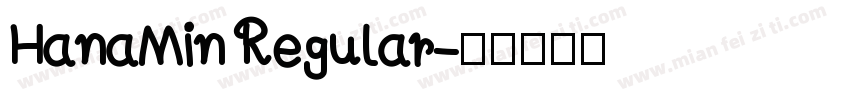 HanaMin Regular字体转换